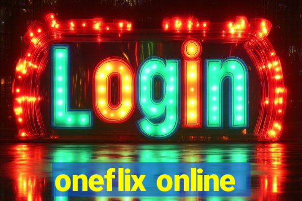 oneflix online